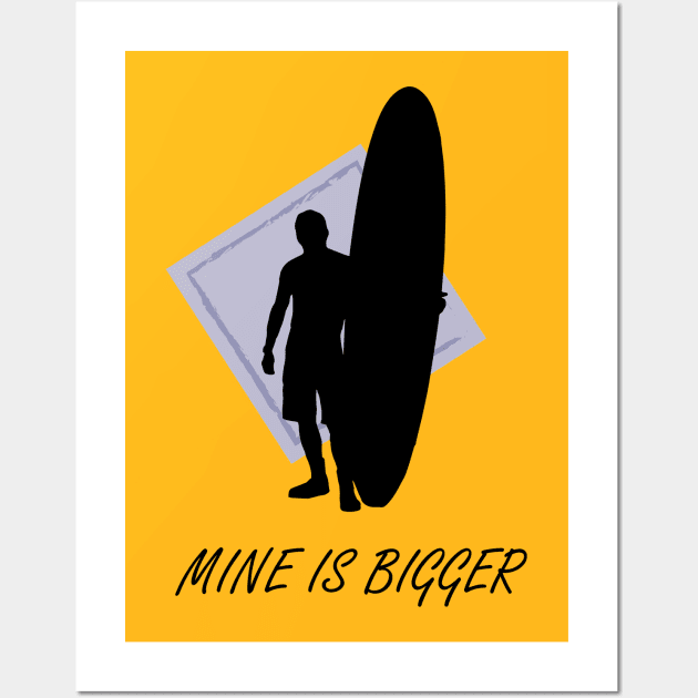 Mine Is Bigger Longboard Wall Art by Food in a Can